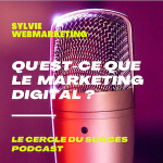 Qu’est-ce-que le marketing digital ?